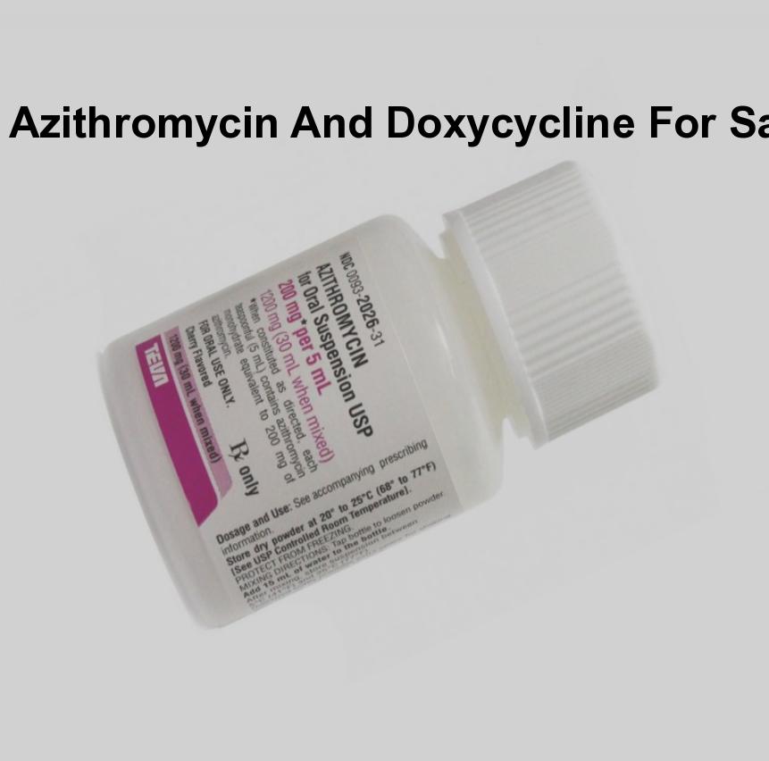 Azithromycin and doxycycline for sale, azithromycin and ...