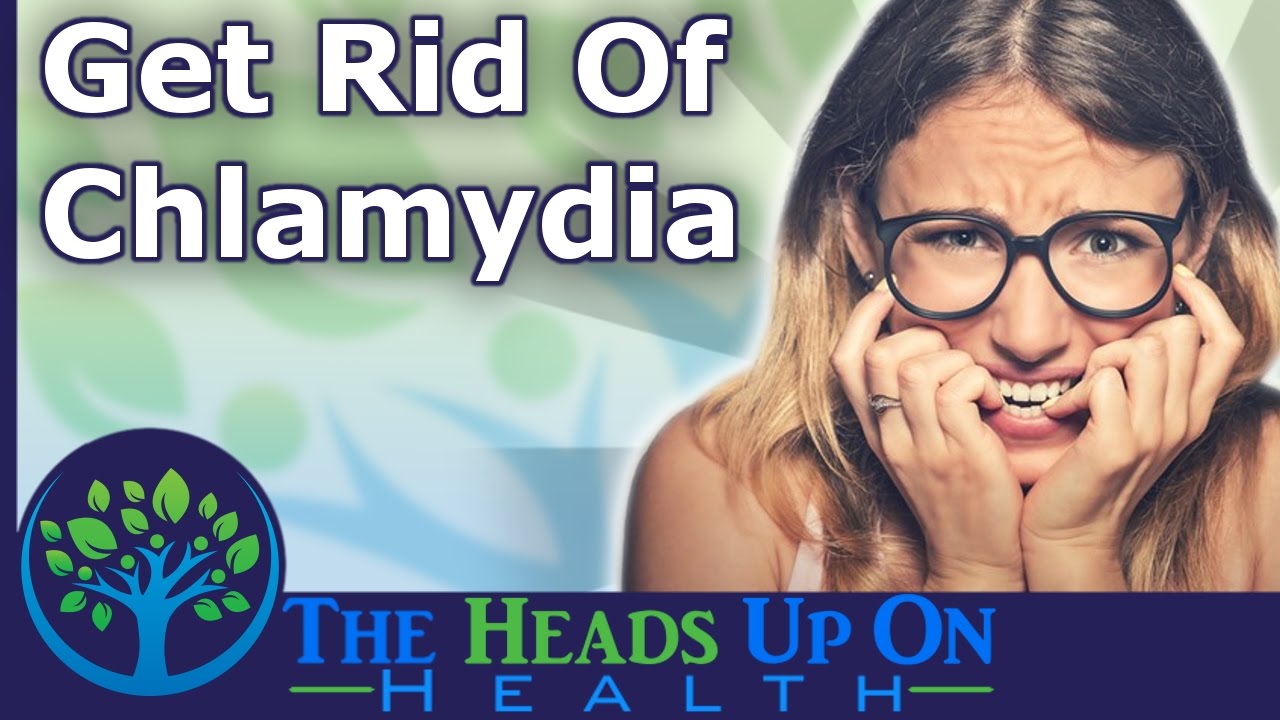 How To Get Rid Of Chlamydia