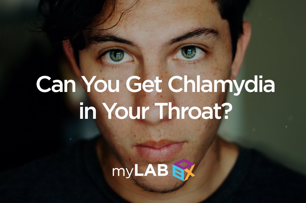 The Only Way to Tell Whether You Have Chlamydia in Your Throat